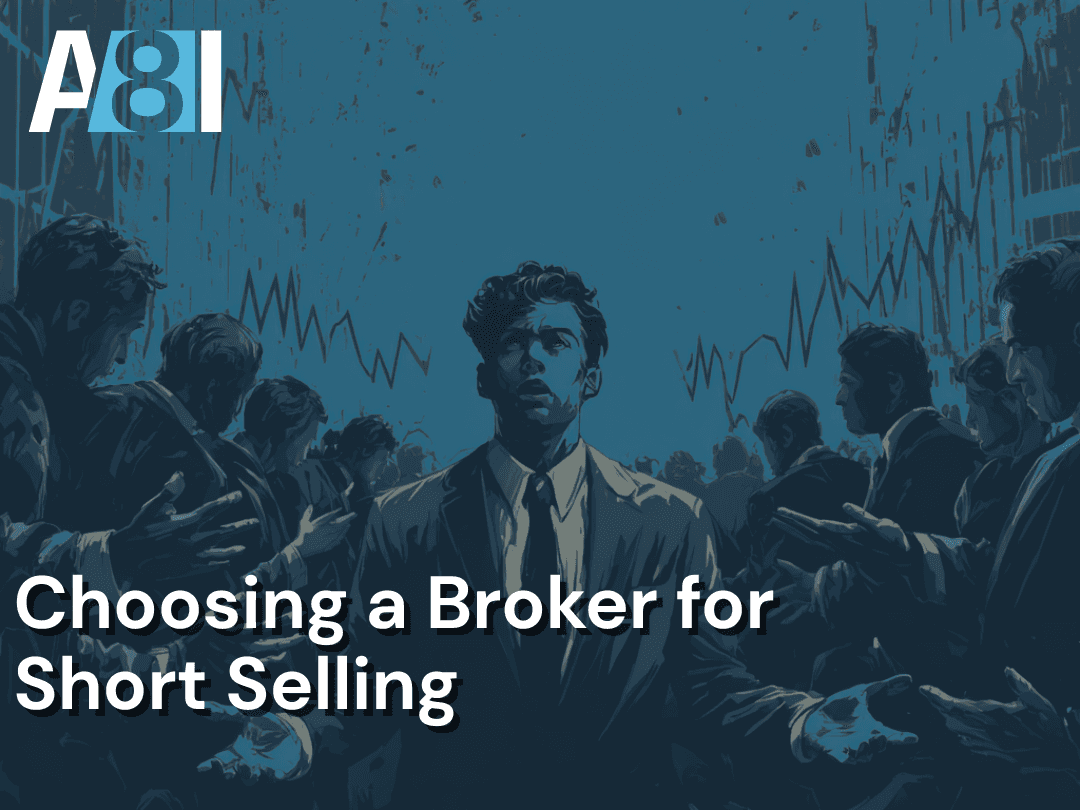 Choosing a Broker for Short Selling